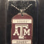 Texas A&M Aggies Dog Tag Neck Tag