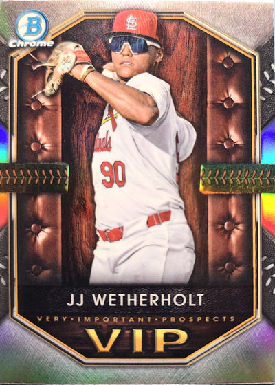 J.J. Wetherholt 2025 Bowman Chrome Refractor VIP #VIP-18
